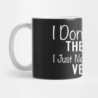 I Don't Need Therapy I Just Need To Go To Vegas Mug